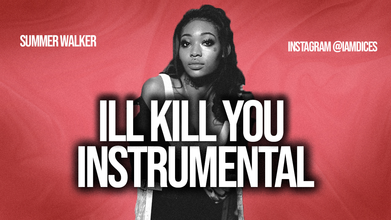 ill-kill-you-remake-by-summer-walker-ill-kill-you-ft-jhene-aiko