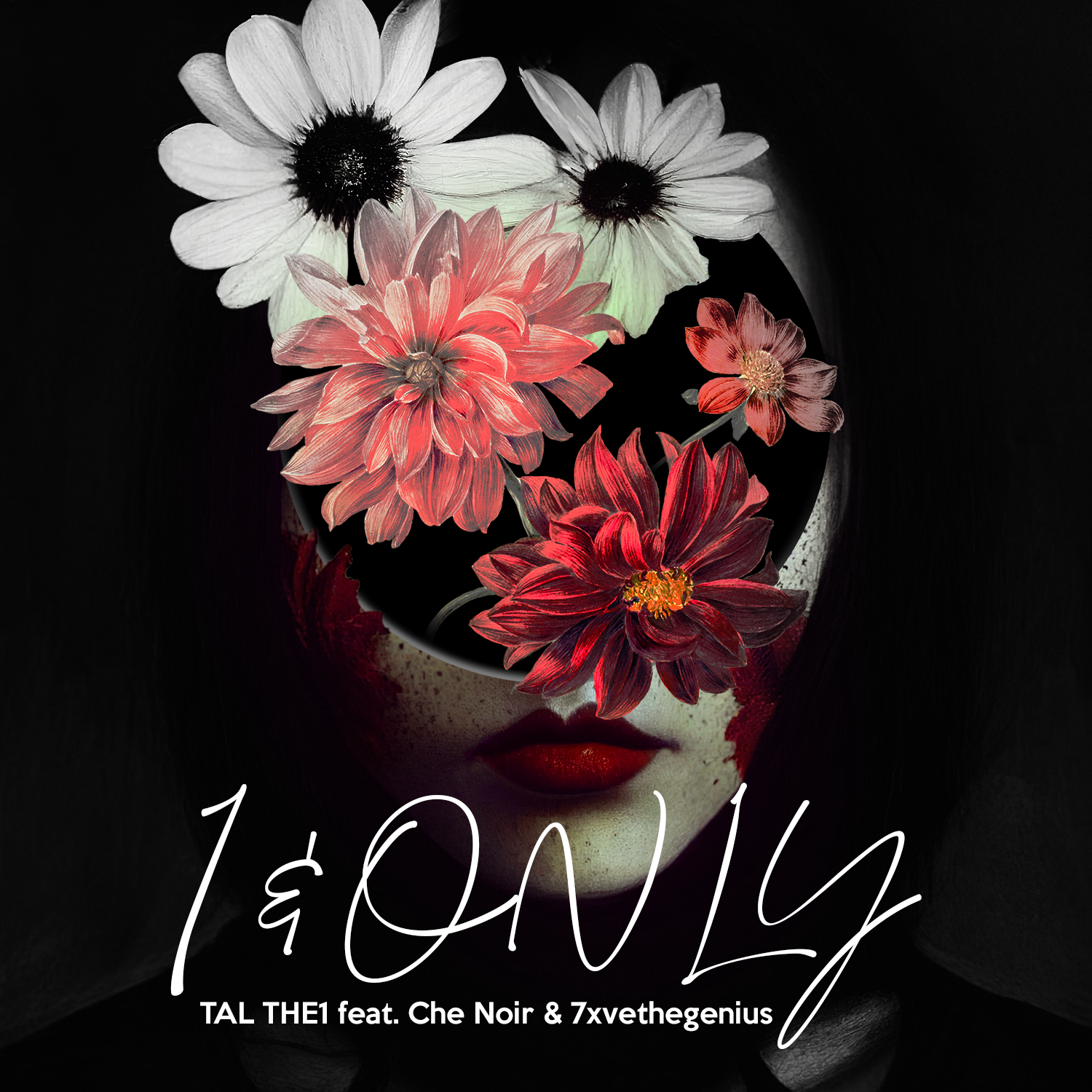 1&ONLY ft. Che Noir & 7xvethegenius by TAL THE1